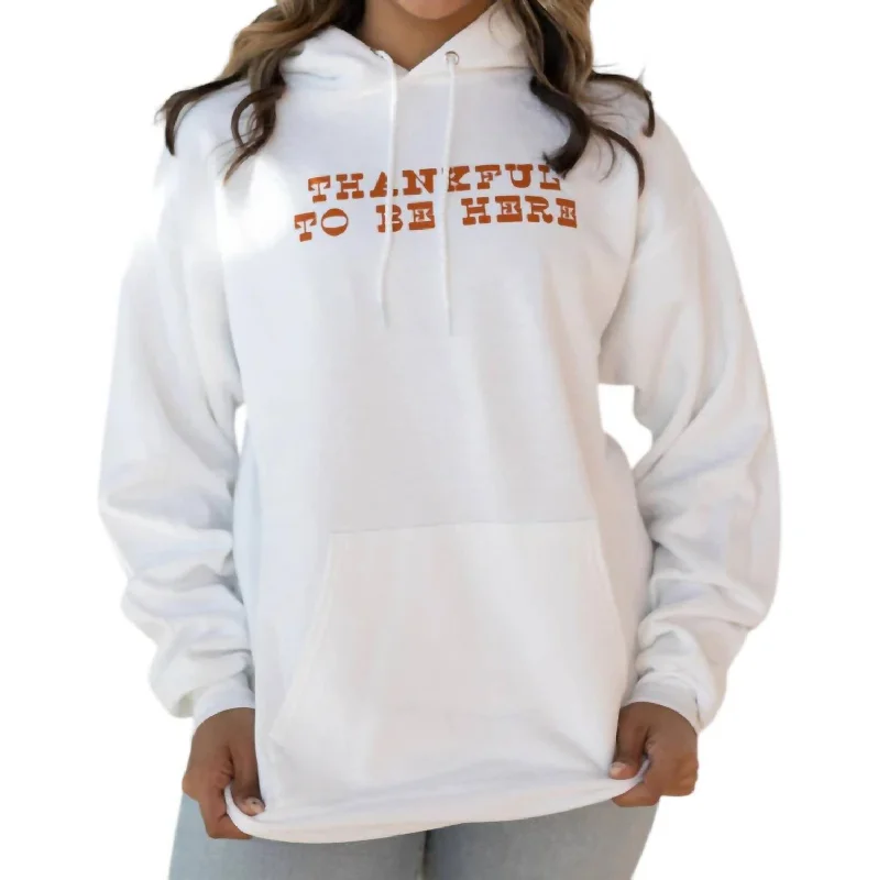 Women Clothes Thankful To Be Here Hoodie In White