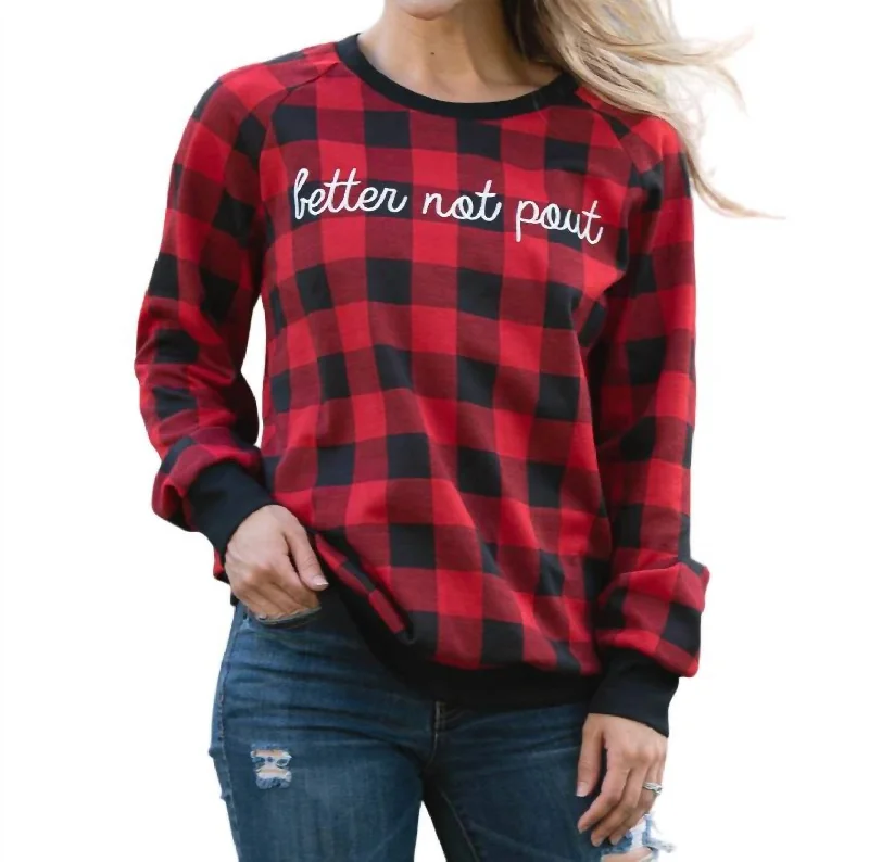 Women's Charming Outfit For Events Better Not Pout Buffalo Plaid Sweatshirt In Red